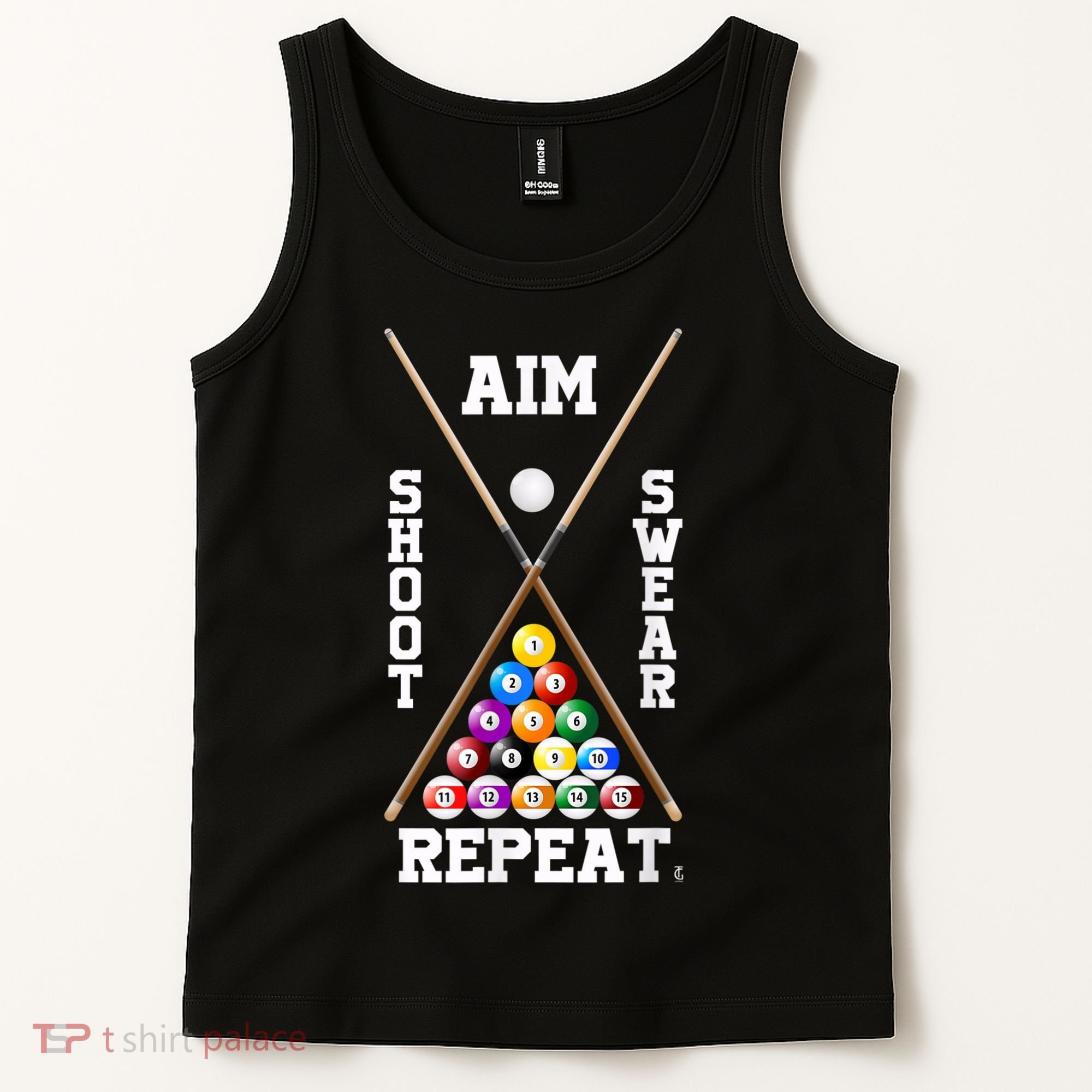 Billiard Pool Player Play Sport Aim Shoot Swear Repeat Tank Top
