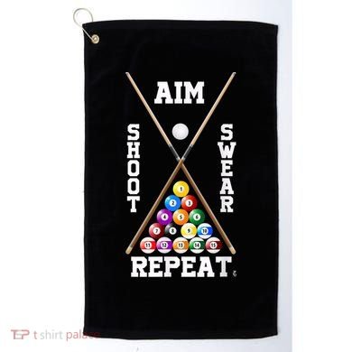 Billiard Pool Player Play Sport Aim Shoot Swear Repeat Golf Towel