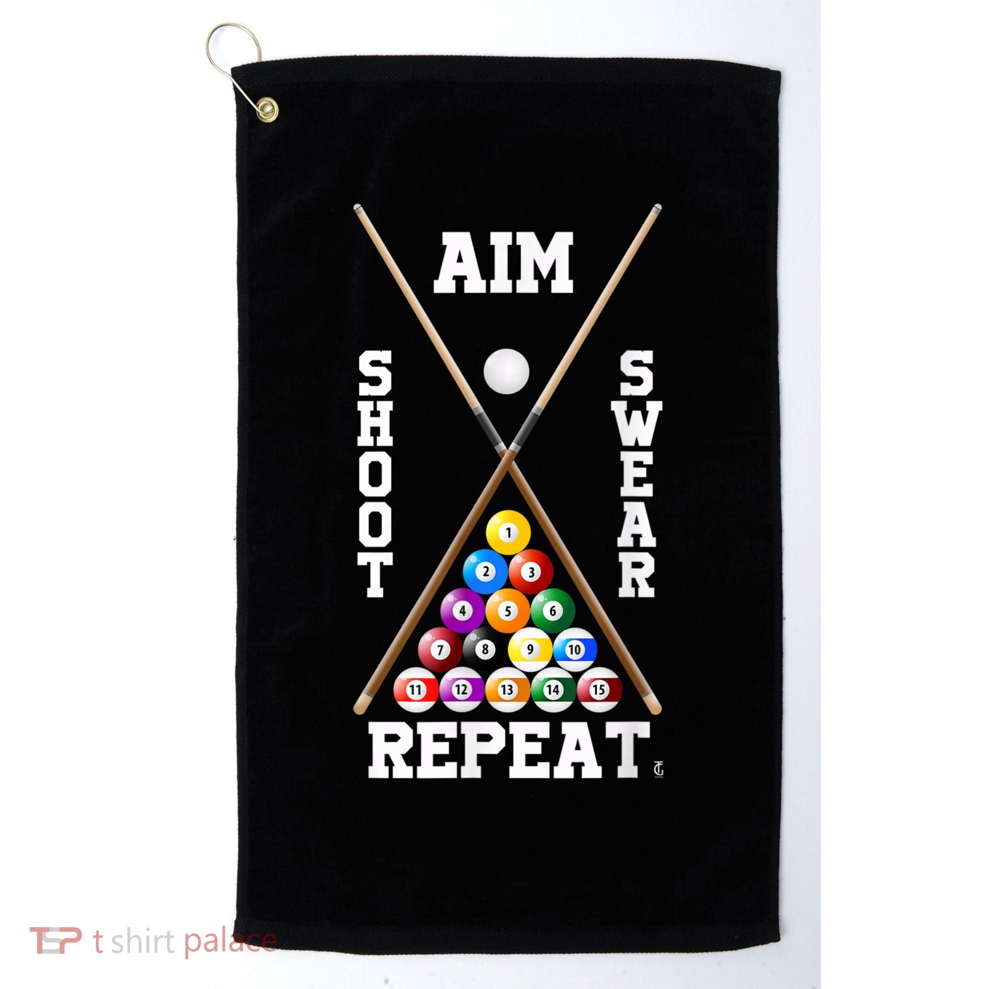 Billiard Pool Player Play Sport Aim Shoot Swear Repeat Golf Towel