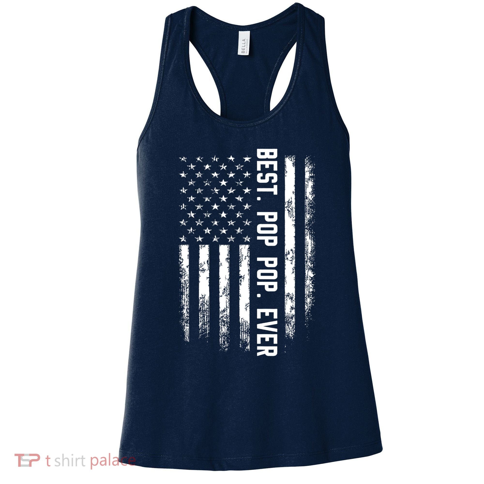 Best Pop Pop Ever American Flag Gift For Men Father's Day Women's Tank Top