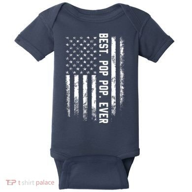 Best Pop Pop Ever American Flag Gift For Men Father's Day Baby Bodysuit