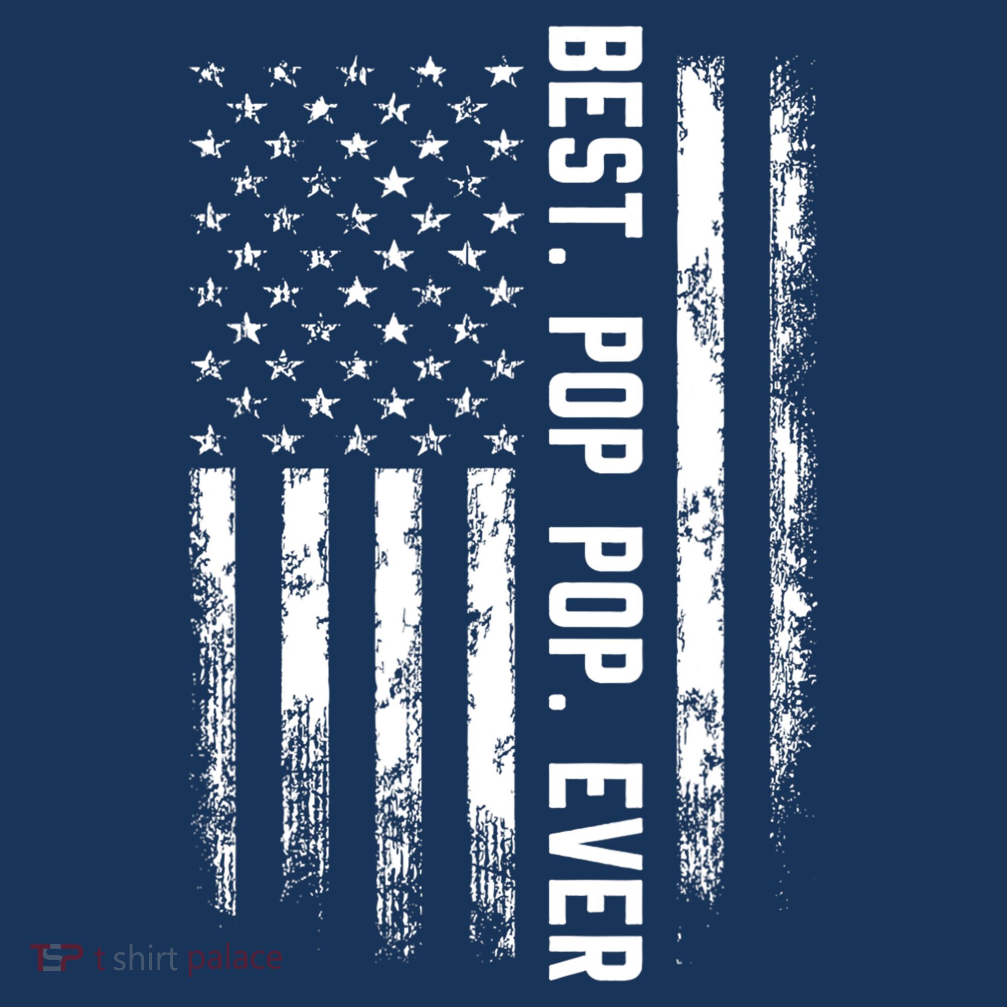 Best Pop Pop Ever American Flag Gift For Men Father's Day Baby Bodysuit