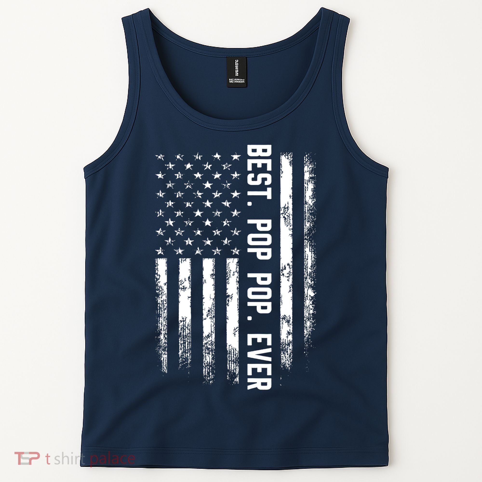 Best Pop Pop Ever American Flag Gift For Men Father's Day Tank Top