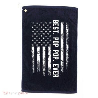 Best Pop Pop Ever American Flag Gift For Men Father's Day Golf Towel