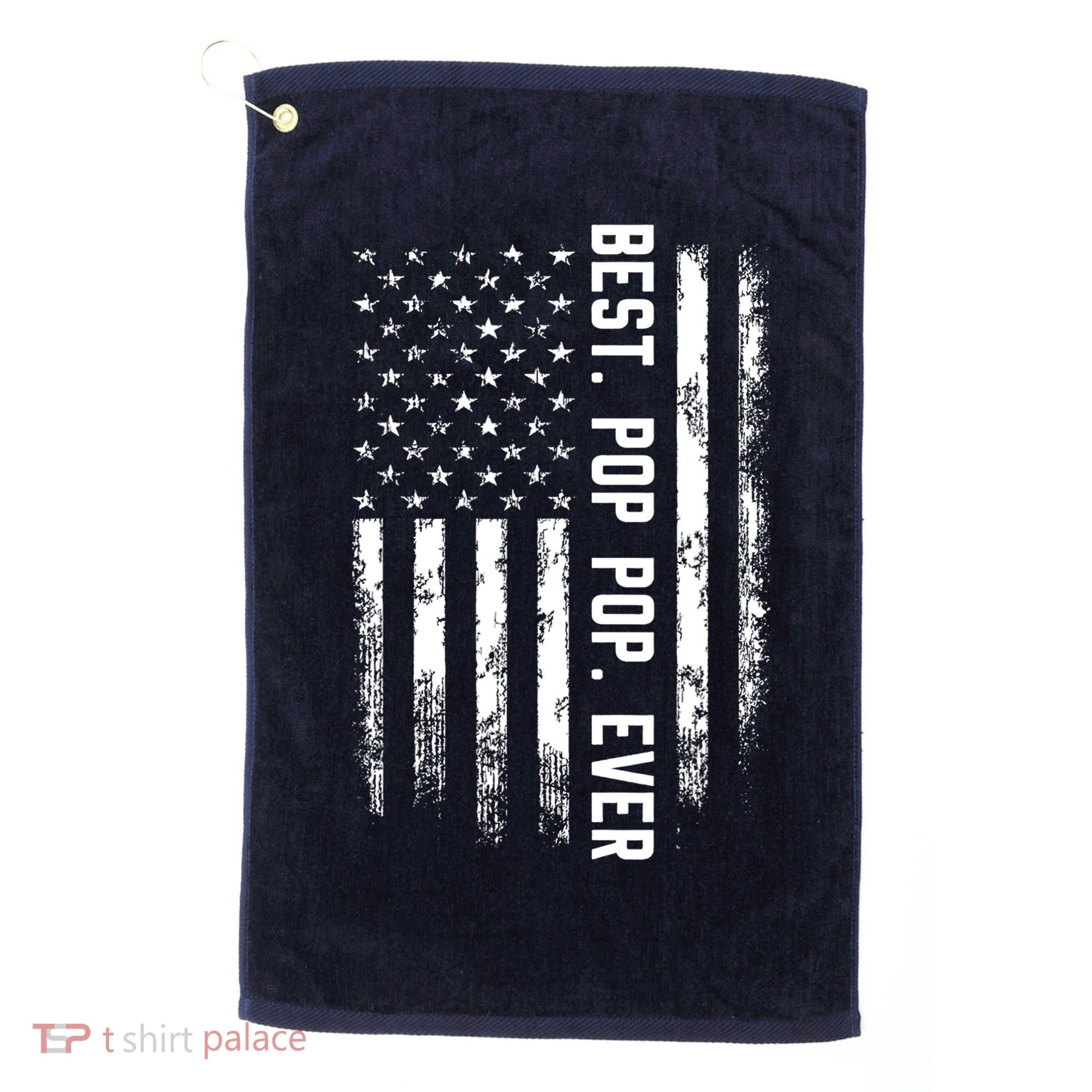 Best Pop Pop Ever American Flag Gift For Men Father's Day Golf Towel