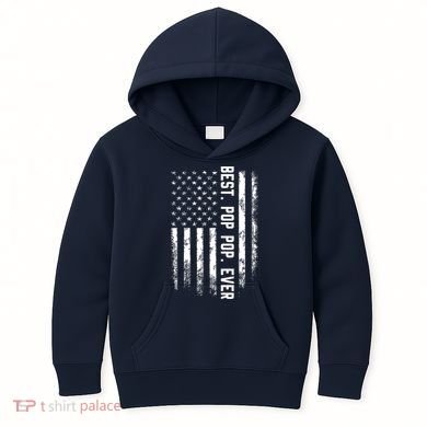 Best Pop Pop Ever American Flag Gift For Men Father's Day Kids Hoodie