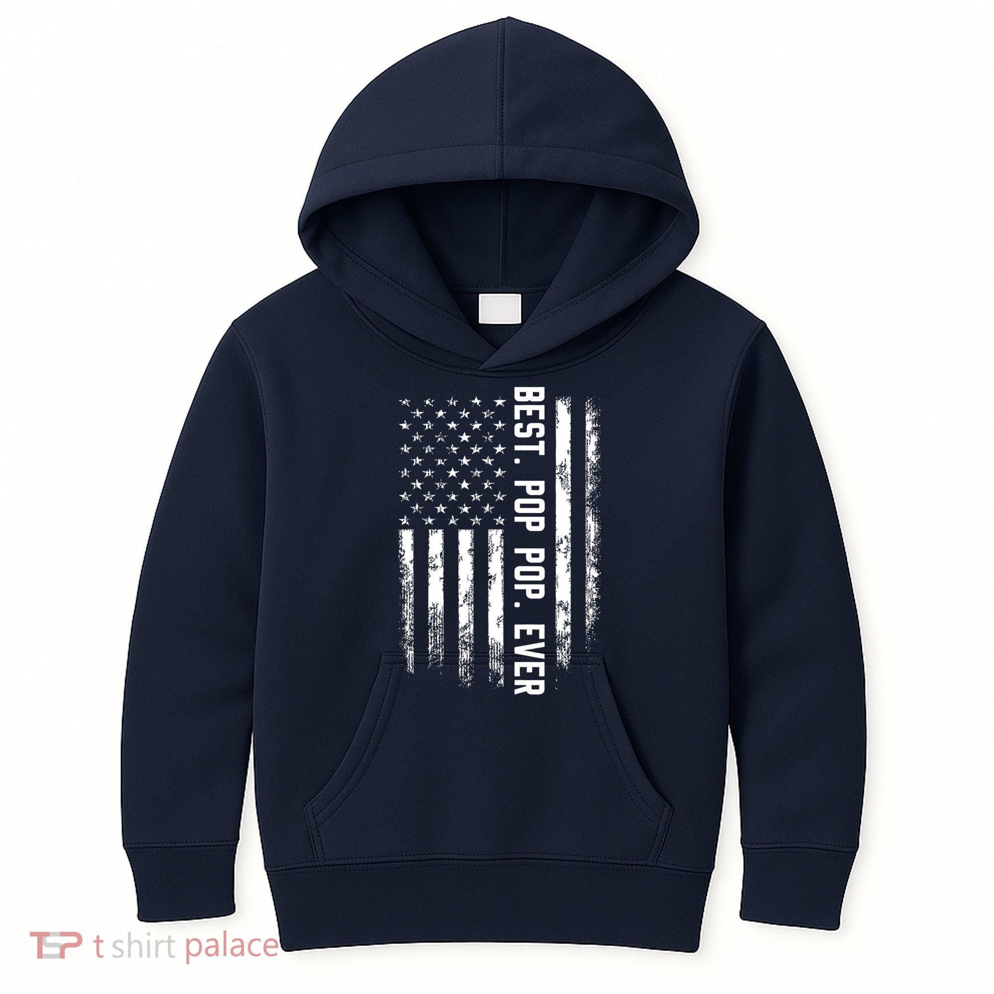 Best Pop Pop Ever American Flag Gift For Men Father's Day Kids Hoodie
