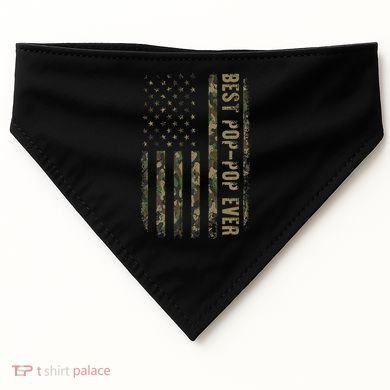 Best Pop Pop Ever Camouflage American Flag FatherS Day USA-Made Doggie Bandana