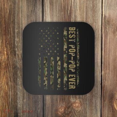 Best Pop Pop Ever Camouflage American Flag FatherS Day Coaster