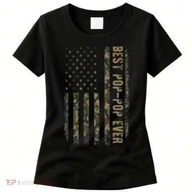 Best Pop Pop Ever Camouflage American Flag FatherS Day Women's T-Shirt
