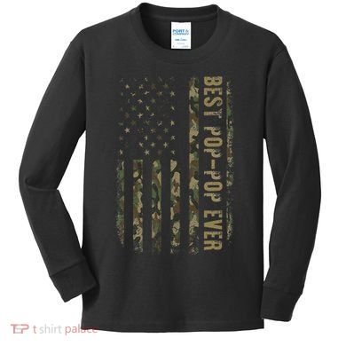 Best Pop Pop Ever Camouflage American Flag FatherS Day Kids Long Sleeve Shirt