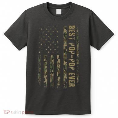 Best Pop Pop Ever Camouflage American Flag FatherS Day T-Shirt