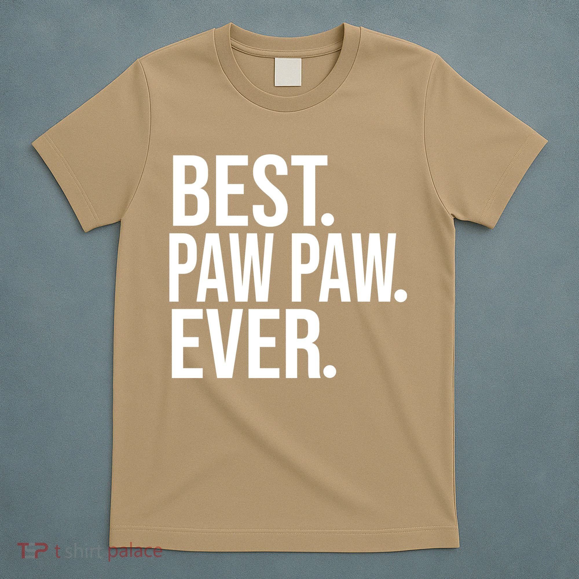 Best Paw Paw Ever Trending Fathers Day Birthday Christmas Grandpa Gift Birthday T-Shirt