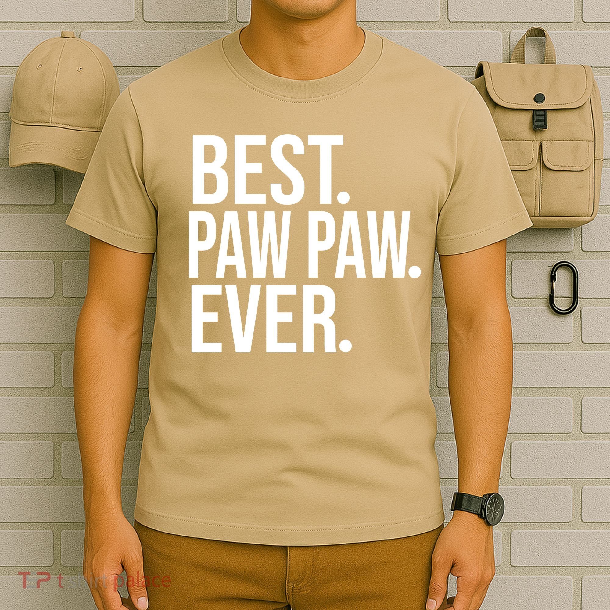 Best Paw Paw Ever Trending Fathers Day Birthday Christmas Grandpa Gift Birthday T-Shirt