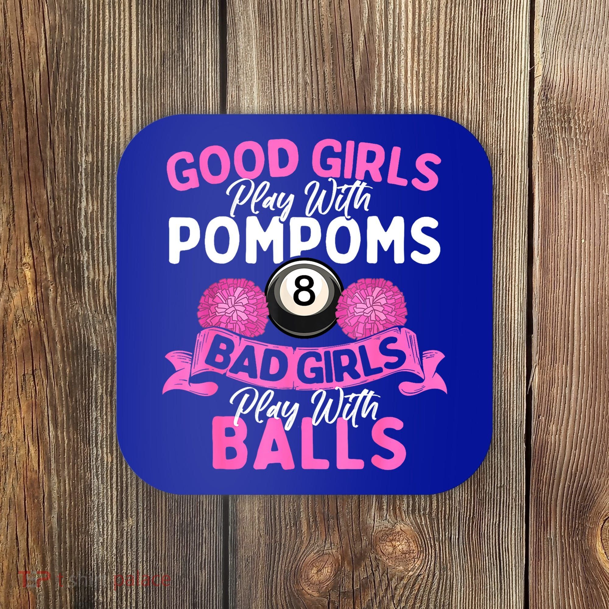 Balls Pool Player Lover Good Girl Play With Billiards Gift Ideas Coaster