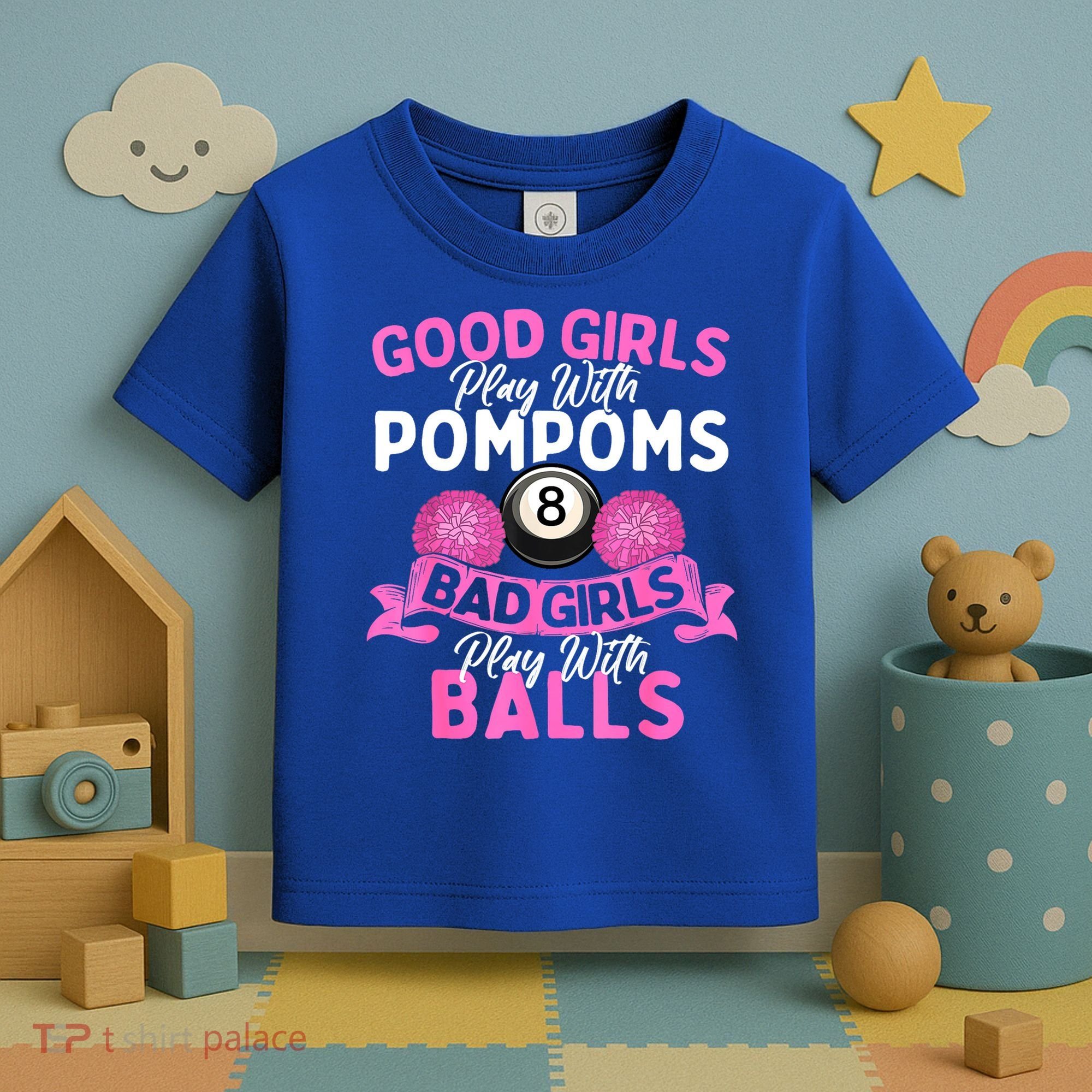 Balls Pool Player Lover Good Girl Play With Billiards Gift Ideas Toddler T-Shirt
