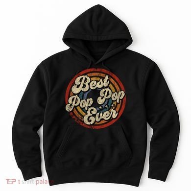 Best Pop Pop Ever Vintage Retro Style Hoodie