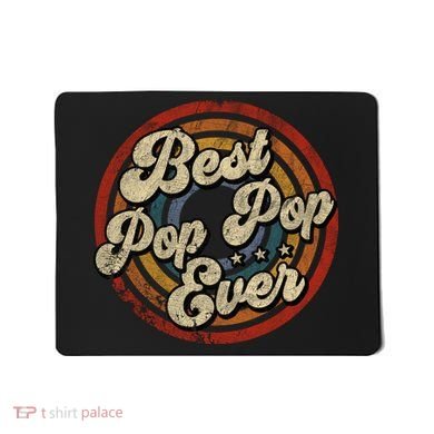 Best Pop Pop Ever Vintage Retro Style Mousepad