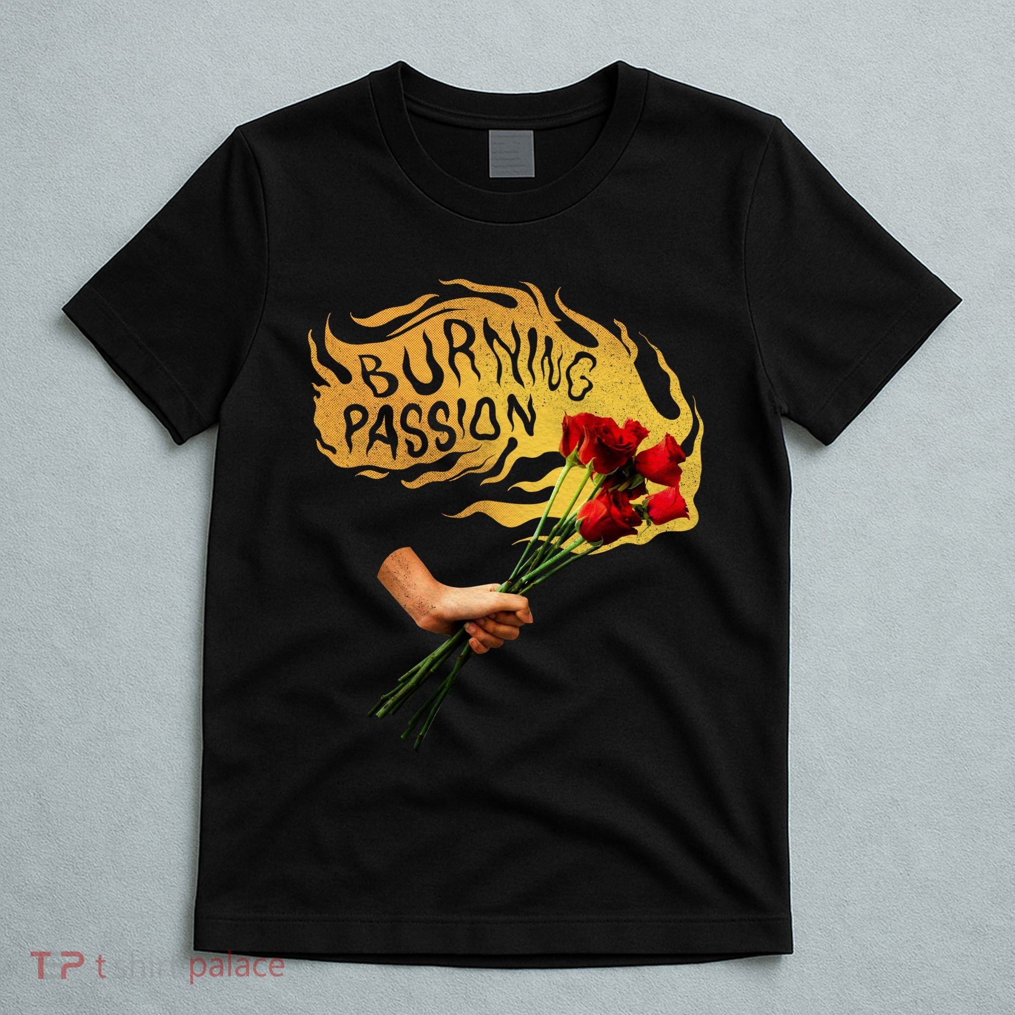 Burning Passion Rose T-Shirt