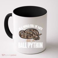 Ball Python Snake Be A Ball Python Cute Gift Coffee Mug thumb 0