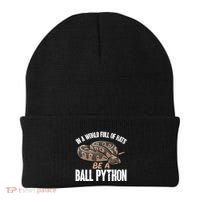 Ball Python Snake Be A Ball Python Cute Gift Beanie thumb 0