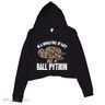 Ball Python Snake Be A Ball Python Cute Gift Crop Fleece Hoodie