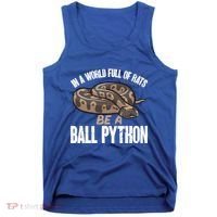 Ball Python Snake Be A Ball Python Cute Gift Tank Top thumb 0