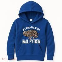 Ball Python Snake Be A Ball Python Cute Gift Kids Hoodie thumb 0