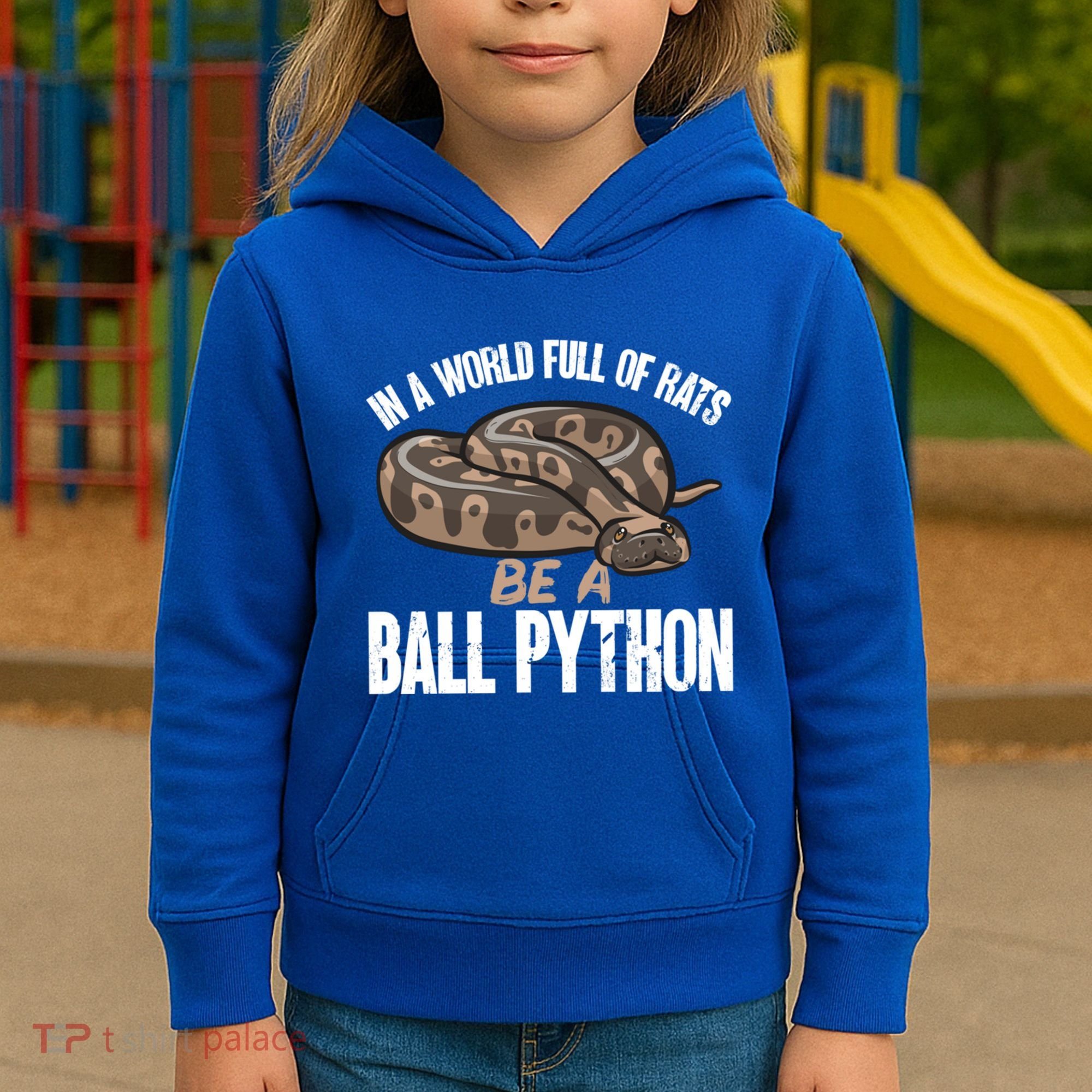 Ball Python Snake Be A Ball Python Cute Gift Kids Hoodie
