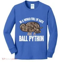 Ball Python Snake Be A Ball Python Cute Gift Kids Long Sleeve Shirt thumb 0