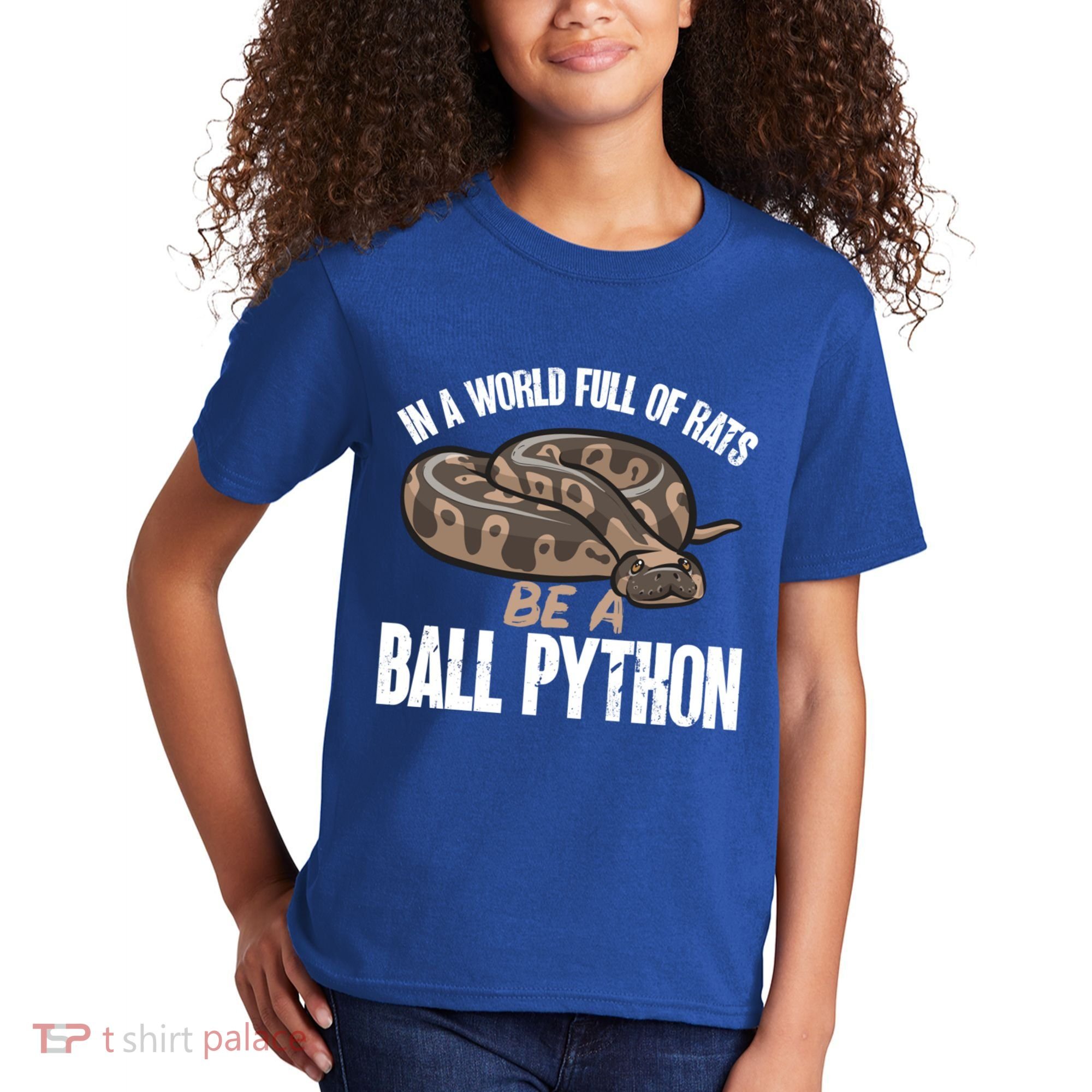 Ball Python Snake Be A Ball Python Cute Gift Kids T-Shirt