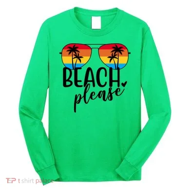 Beach Please Summer Sunset Long Sleeve Shirt