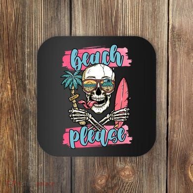 Beach Please Skeleton Vacation Funny Coaster