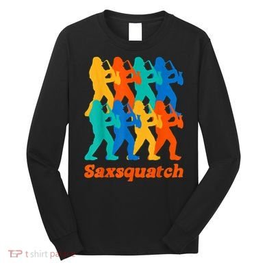 Bigfoot Playing Saxophone Saxsquatch Long Sleeve Shirt