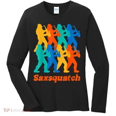 Bigfoot Playing Saxophone Saxsquatch Women's Long Sleeve Shirt