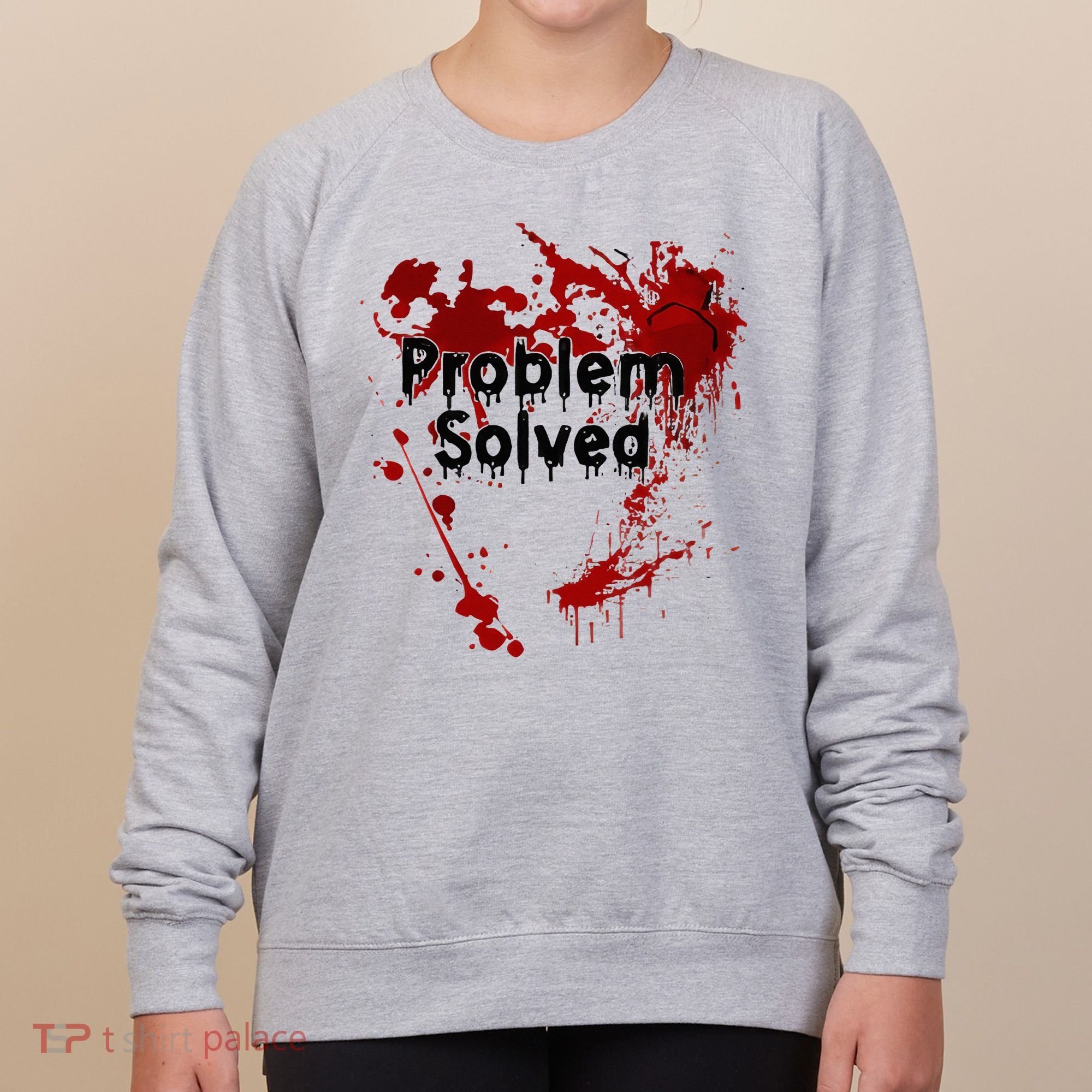 Bloody Problem Solved Halloween Women's Sweatshirt