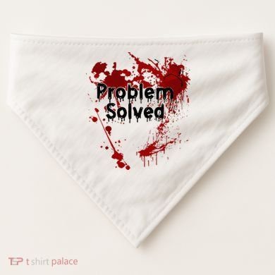 Bloody Problem Solved Halloween USA-Made Doggie Bandana