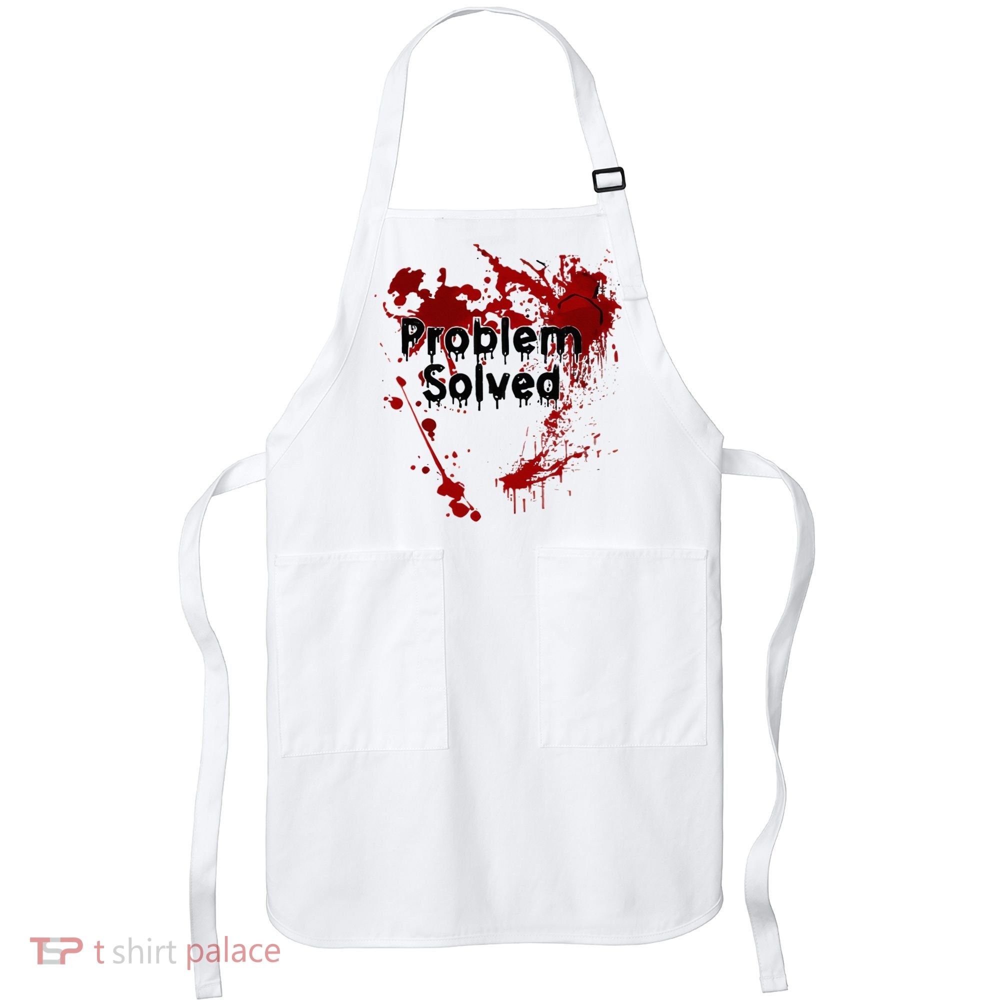 Bloody Problem Solved Halloween Apron
