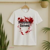Bloody Problem Solved Halloween T-Shirt thumb 2