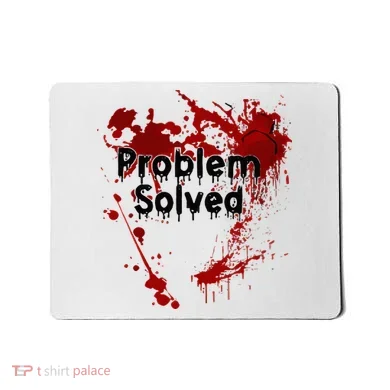 Bloody Problem Solved Halloween Mousepad