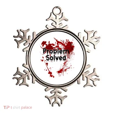Bloody Problem Solved Halloween Ornament