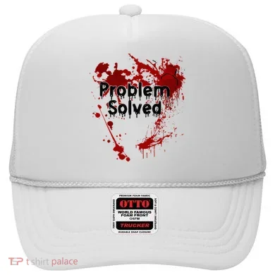 Bloody Problem Solved Halloween Hat
