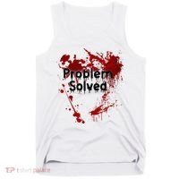 Bloody Problem Solved Halloween Tank Top thumb 0
