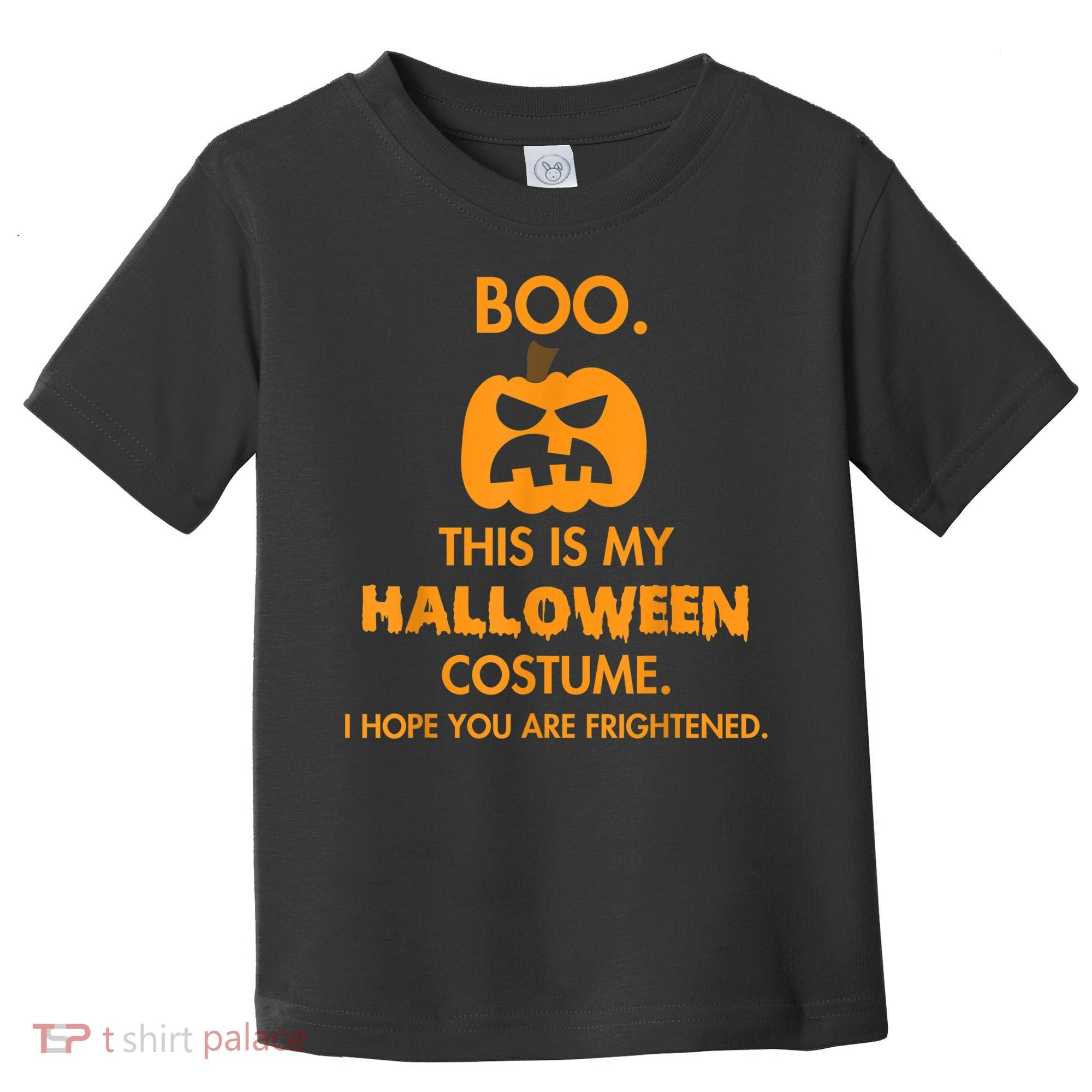 Boo Pumpkin Sarcastic Funny Halloween Costume Toddler T-Shirt