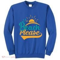 Beach Please Summer Sun Gift Sweatshirt thumb 0