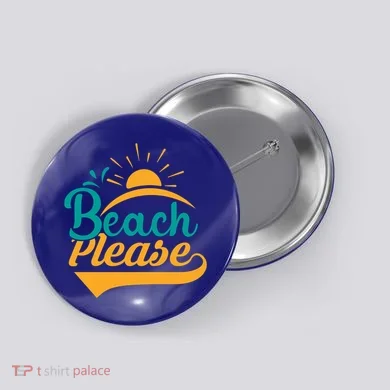 Beach Please Summer Sun Gift Button