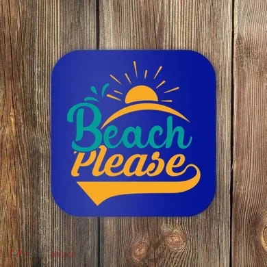 Beach Please Summer Sun Gift Coaster