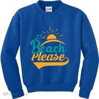 Beach Please Summer Sun Gift Kids Sweatshirt thumb 0