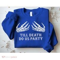Bachelorette Party Till Death Do Us Party Halloween Sweatshirt thumb 2