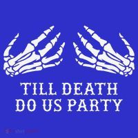 Bachelorette Party Till Death Do Us Party Halloween T-Shirt thumb 7